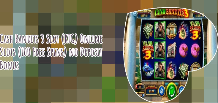 Cash bandits 3 200 free spins