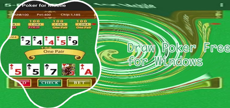 Free five card draw poker download
