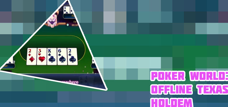 Free texas holdem poker games offline