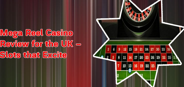 Mega reel slots